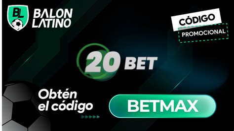 codigo promocional 20bet|Código promocional 20bet *BALONPLUS* para Junio 2024: .